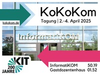 Eingang des Informatikgebäudes mit Hinweis zur KoKoKom-Tagung April 2025 am KIT.